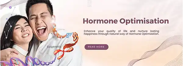 Procedure 4, Hormone Optimisation. A happy couple with genes flowing around them. Next to them, there is text that says 'Enhance your quality of life and nurture lasting happiness through natural way of Hormone Optimization'. Click to read more.
